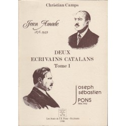 Deux écrivains catalans (J. Amade et J.S. Pons) - Tomes 1 et 2 - Christian Camps