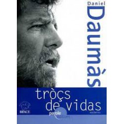 Tròçs de vidas – Tessons de vies - Daniel Daumàs