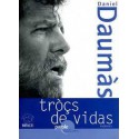 Tròçs de vidas – Tessons de vies - Daniel Daumàs