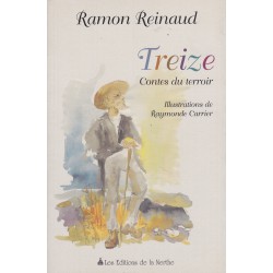 Treize contes du terroir - Ramon Reinaud