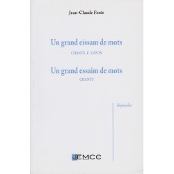 Un grand eissam de mots – Un grand essaim de mots - Jean-Claude Forêt