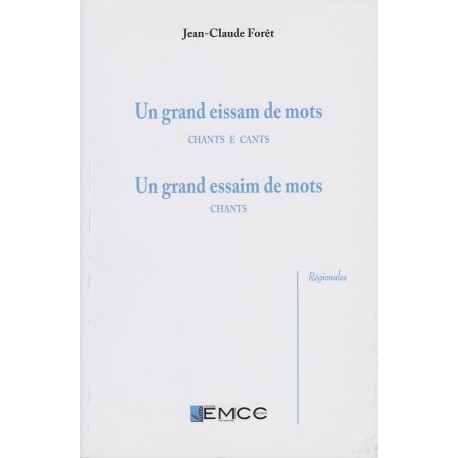 Un grand eissam de mots – Un grand essaim de mots - Jean-Claude Forêt