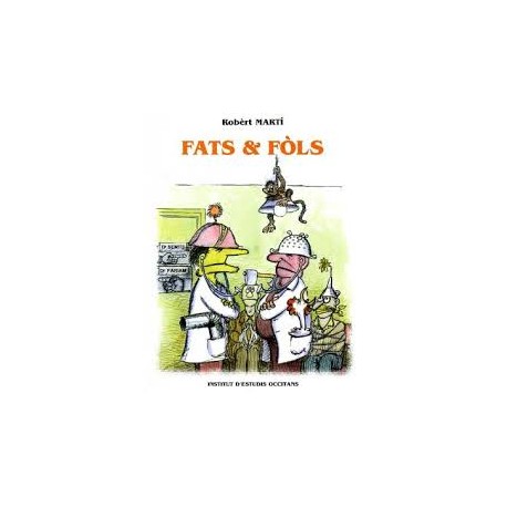 Fats & Fòls - Robèrt Martí