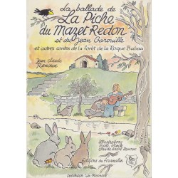 La ballade de La Piche du Mazet Redon et du Jean Garouille - Jean-Claude Renoux