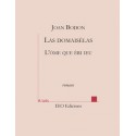 Las domaisèlas – L'òme que èri ieu - Joan Bodon