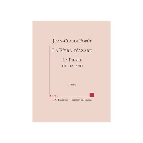 La pèira d'asard - Joan-Claudi Forêt - ATS 112 - IEO Edicions - 2015