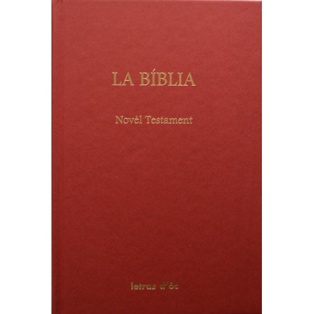 La Bíblia - Novèl Testament (Traduction de Jean Rouquette-Larzac)