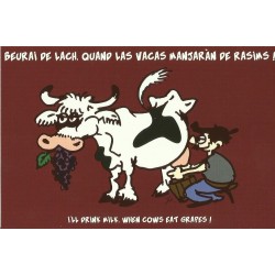 Carte postale - Beurai de lach, quand las vacas manjaràn de rasims