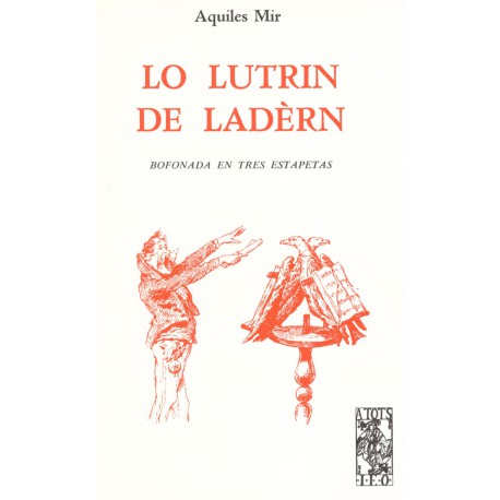 Lo Lutrin de Ladèrn - Aquiles Mir