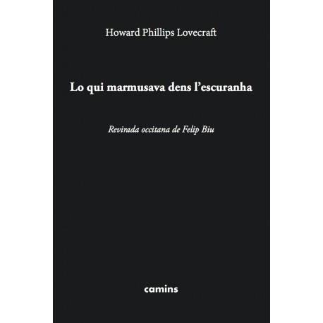 Lo qui marmusava dens l'escuranha - Howard Phillips Lovecraft