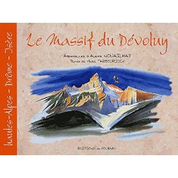 Le Massif du Dévoluy - Alexis Nouailhat & Marie Tarbouriech