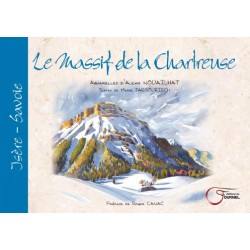 Le Massif de la Chartreuse - Alexis Nouailhat et Marie Tarbouriech