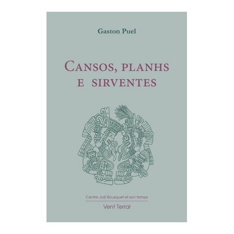 Cansos, planhs e sirventes - Gaston Puel - Couverture
