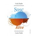 Sosc / Rêve - Loïsà PAULIN