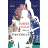 Imbert de Salles, défenseur de MontSégur - Bernard Mahoux et Jean-Louis Biget