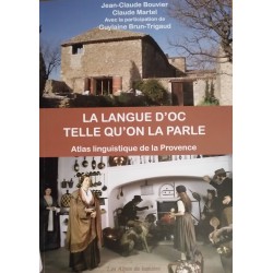 La langue d'oc telle qu'on la parle - Atlas linguistique de Provence