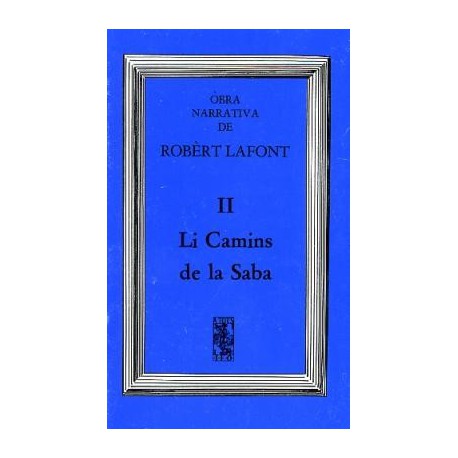 Li Camins de la saba – Robert Lafont 