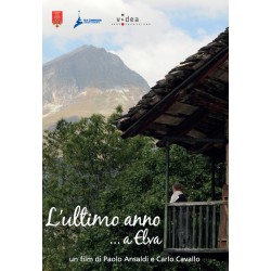 L’ultimo anno…a Elva: un film di Paolo Ansaldi