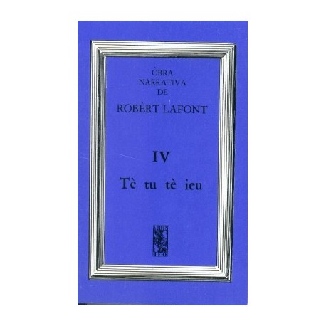 Tè tu, tè ieu - Robert Lafont