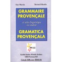 Grammaire provençale et atlas linguistique en couleur (édition 2007) - G. Martin, B. Moulin