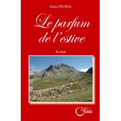 Le parfum de l'estive - Alain Prorel