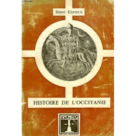 Histoire de l'occitanie - Henri Espieux