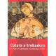 Catars e trobadors, Occitània e Catalonha : renaissença e futur (occitan)