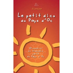 Le petit dico du Pays d'Oc - Joanda