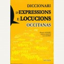 Diccionari d'expressions e locucions occitanas - Maurici ROMIEU - Andrieu BIANCHI - Loís GAUBERT