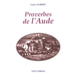 Proverbes de l'Aude - Louis Alibert