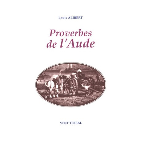 Proverbes de l'Aude - Louis Alibert