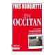 Yves Rouquette en occitan - Une histoire buissonnière de la littérature d’oc