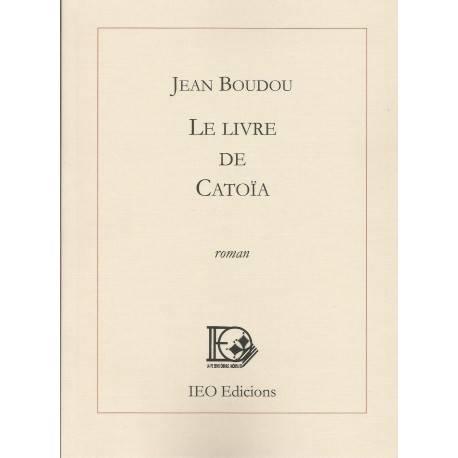 Le livre de Catòia - Jean Boudou - Couverture