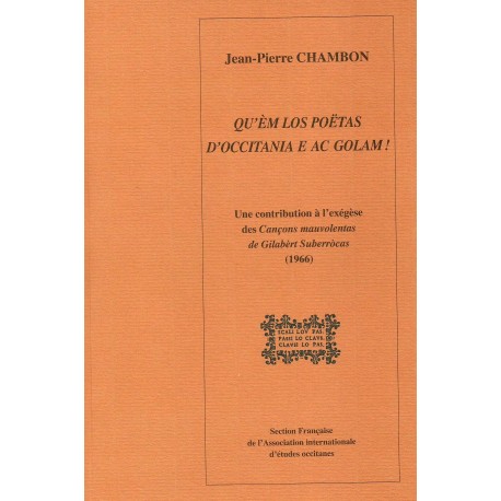 Qu'èm los poëtas d'occitania e ac golam! - Jean-Pierre Chambon