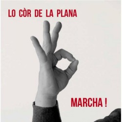 Marcha ! - Lo Còr de la Plana (CD)