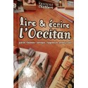 Lire & écrire l'Occitan, les six dialectes occitans - Raymond Chabert