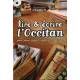 Lire & écrire l'Occitan, les six dialectes occitans - Raymond Chabert