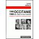 Occitanie 1900/1968 - Des idées et des hommes - Laurent Abrate