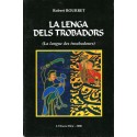 La lenga dels trobadors - Robert Rourret