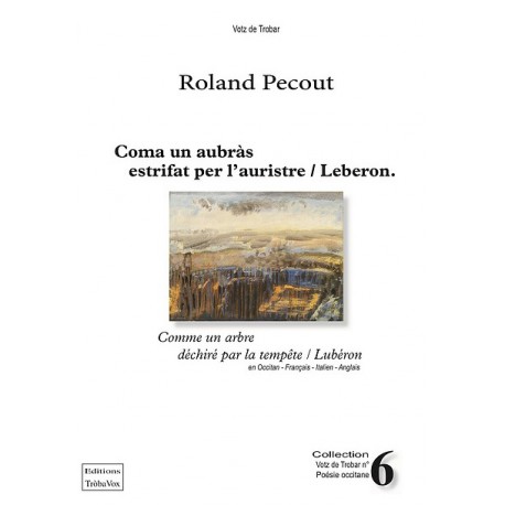 Coma un aubràs estrifat per l'auristre - Roland Pécout