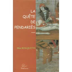 La Quête de Pendariès - Max Rouquette