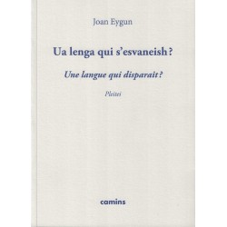 Ua lenga qui s'esvaneish ? (Une langue qui disparaît) - Jean Eygun