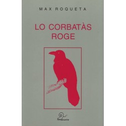 Lo corbatàs roge - Max Roqueta