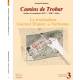 Camins de Trobar - Le troubadour Guiraut Riquier de Narbonne - Gérard Zuchetto