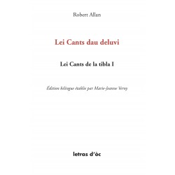 Lei Cants dau deluvi – Lei Cants de la tibla I - Robert Allan