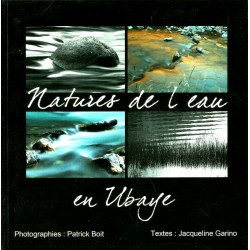 Natures de l'eau en Ubaye - Patrick Boit et Jacqueline Garino