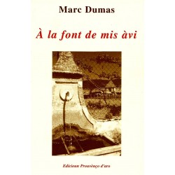 À la font de mis àvi - Marc Dumas