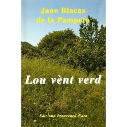 Lou vènt verd - Jano Blacas de la Pampeto