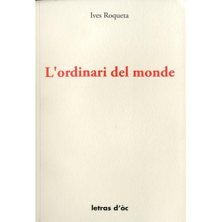 L'Ordinari del monde - Ives Roqueta - Couverture (Letras d'oc)