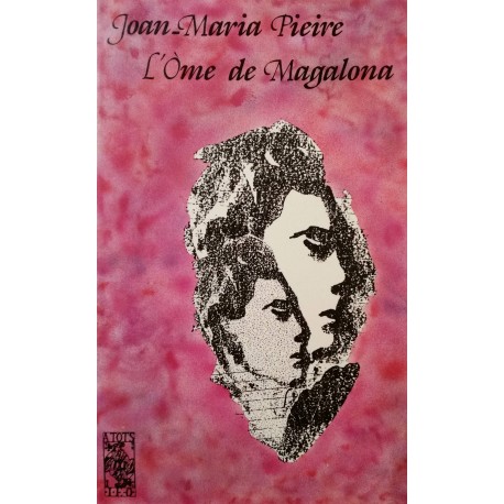 L'Òme de Magalona - Joan-Maria Pieire
